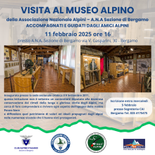 VISITA AL MUSEO ALPINO della Associazione Nazionale Alpini - A.N.A. Sezione di Bergamo