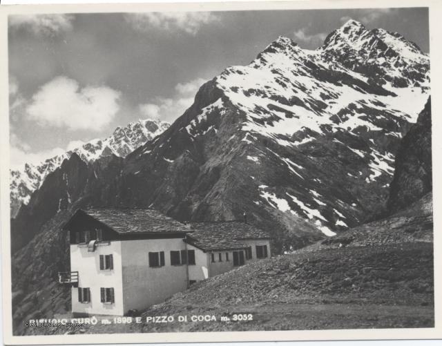 Rifugio Curò m.1898 Pizzo di Coca m.3052